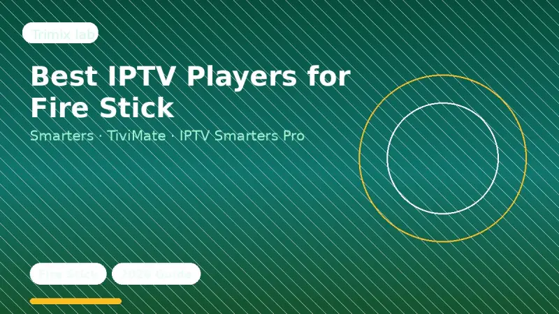 De beste IPTV-spelers voor de Fire Stick in 2026